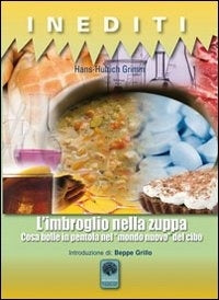 Inediti L'imbroglio della zuppa - Hans Ulrich Grimm