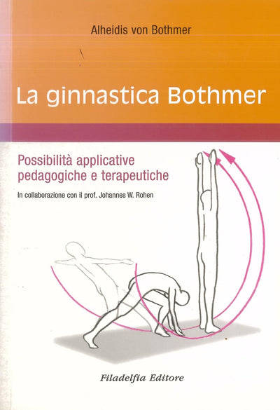 La ginnastica Bothmer - von Bothmer A.
