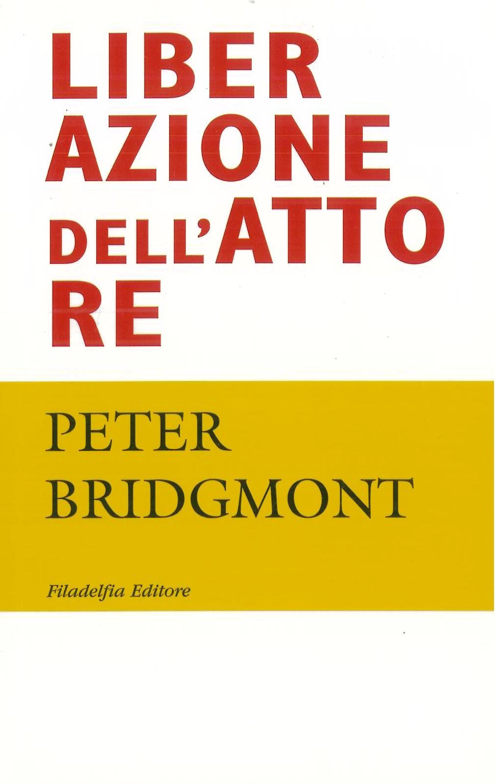 Liberazione dell'attore - Bridgmont P.