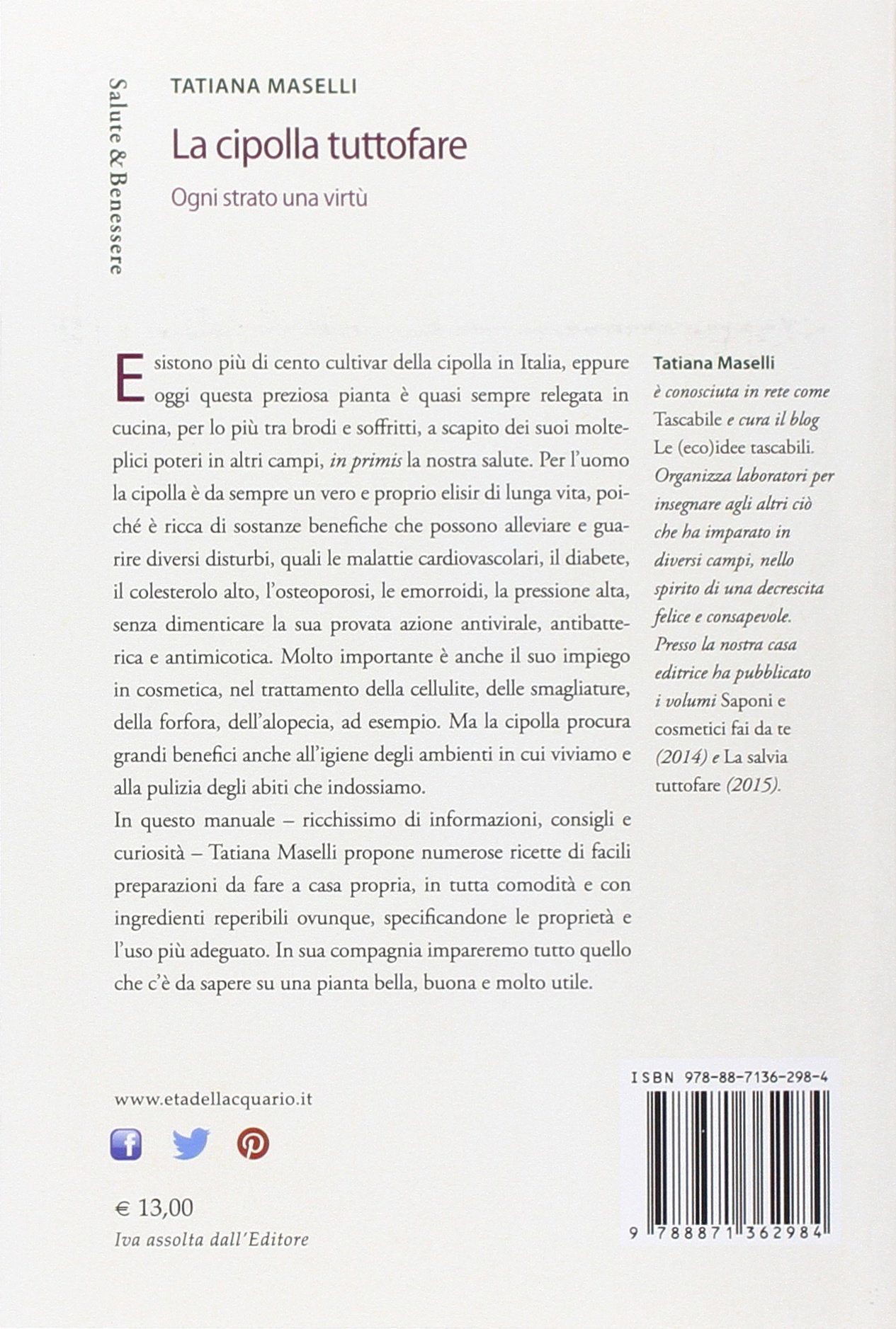 La cipolla tuttofare. Ogni strato una virtù - Tatiana Maselli