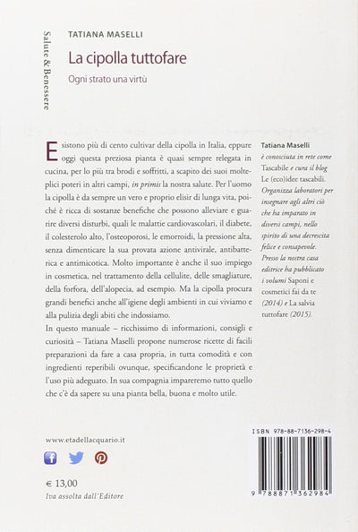La cipolla tuttofare. Ogni strato una virtù - Tatiana Maselli