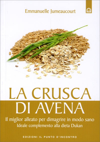 La crusca di avena - Emmanuelle Jumearcourt