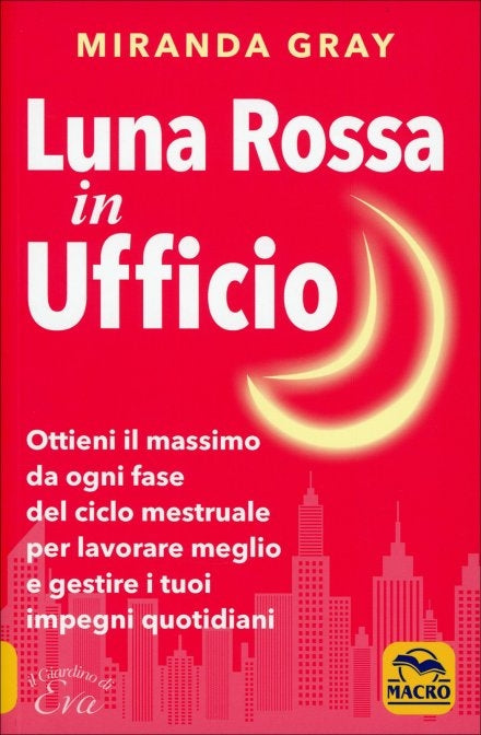 Luna rossa in ufficio - Miranda Gray