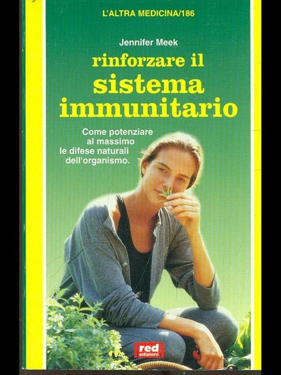 Rinforzare il sistema immunitario - Jennifer Meek