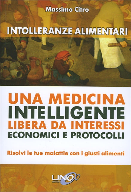 Una medicina intelligente libera da interessi economici e protocolli - Massimo Citro