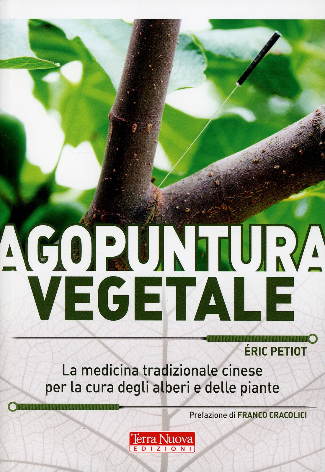 AGOPUNTURA VEGETALE- ERIC PETIOTI