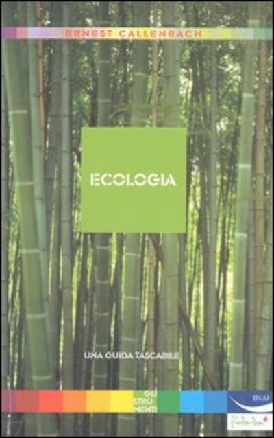 Ecologia - Ernest Callenbach