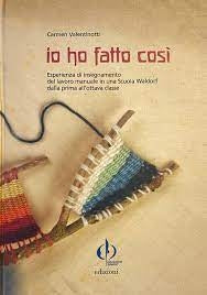 Io ho fatto così - Carmen Valentinotti