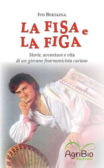 LA FISA E LA FIGA - IVO BERTAINA