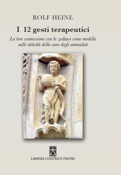 I 12 GESTI TERAPEUTICI