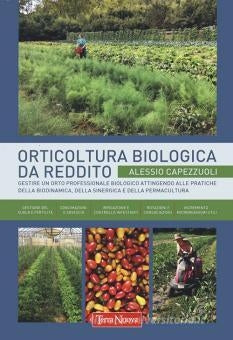 ORTICOLTURA BIOLOGICA DA REDDITO - ALESSIO CAPEZZUOLI