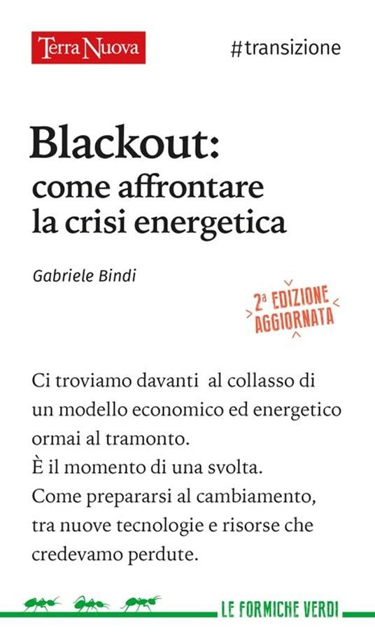 BLACKOUT: COME AFFRONTARE LA CRISI ENERGETICA - GABRIELE BINDI