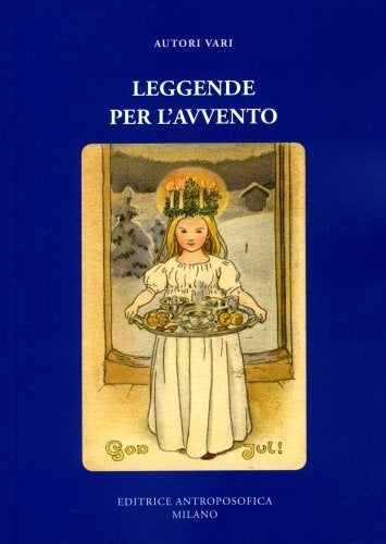 LEGGENDE PER L'AVVENTO - AUTORI VARI