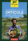 INTRODUZIONE ALLE COLTURE ORTICOLE BIOLOGICHE. Tellarini