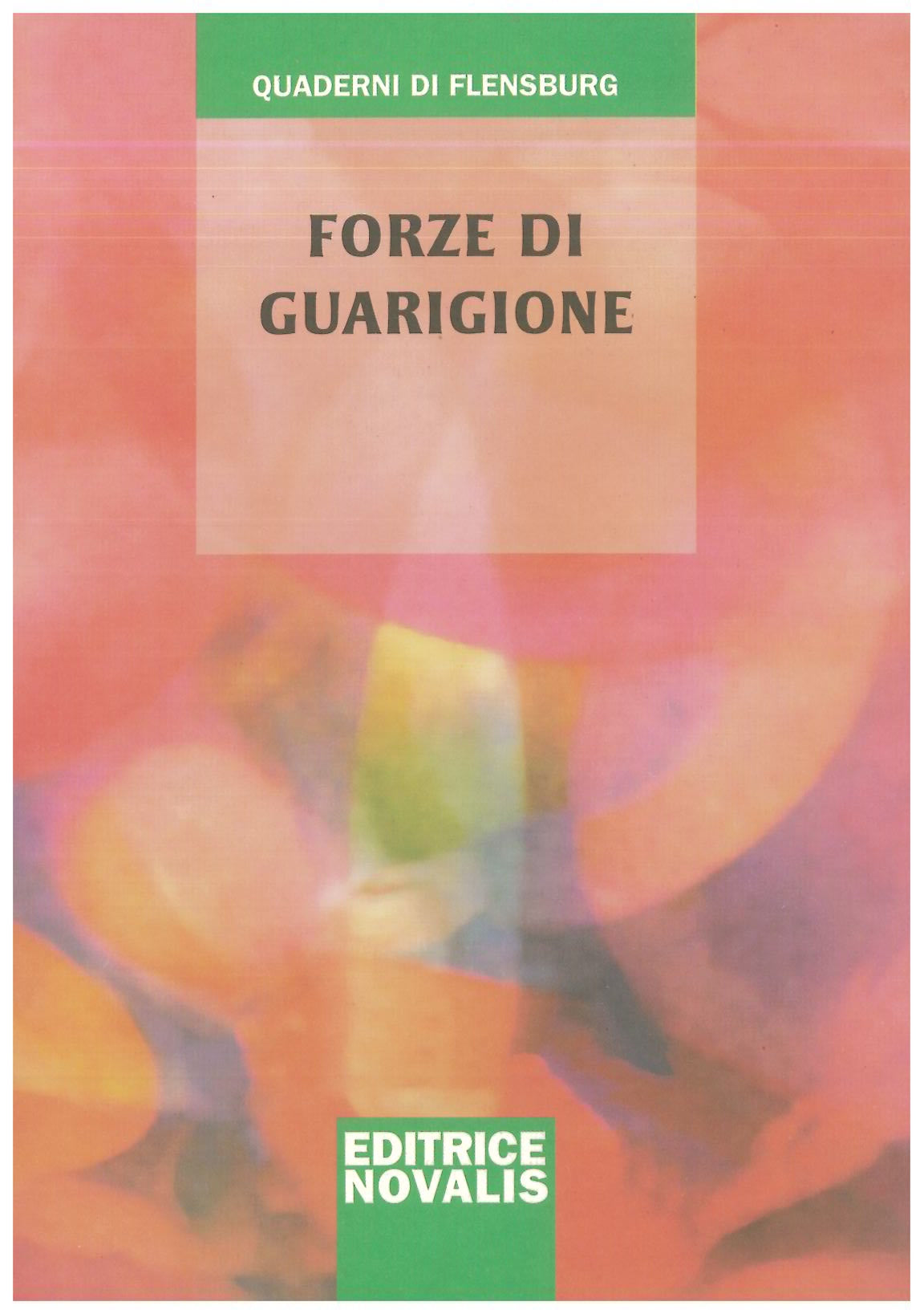 Forze di guarigione - AAVV