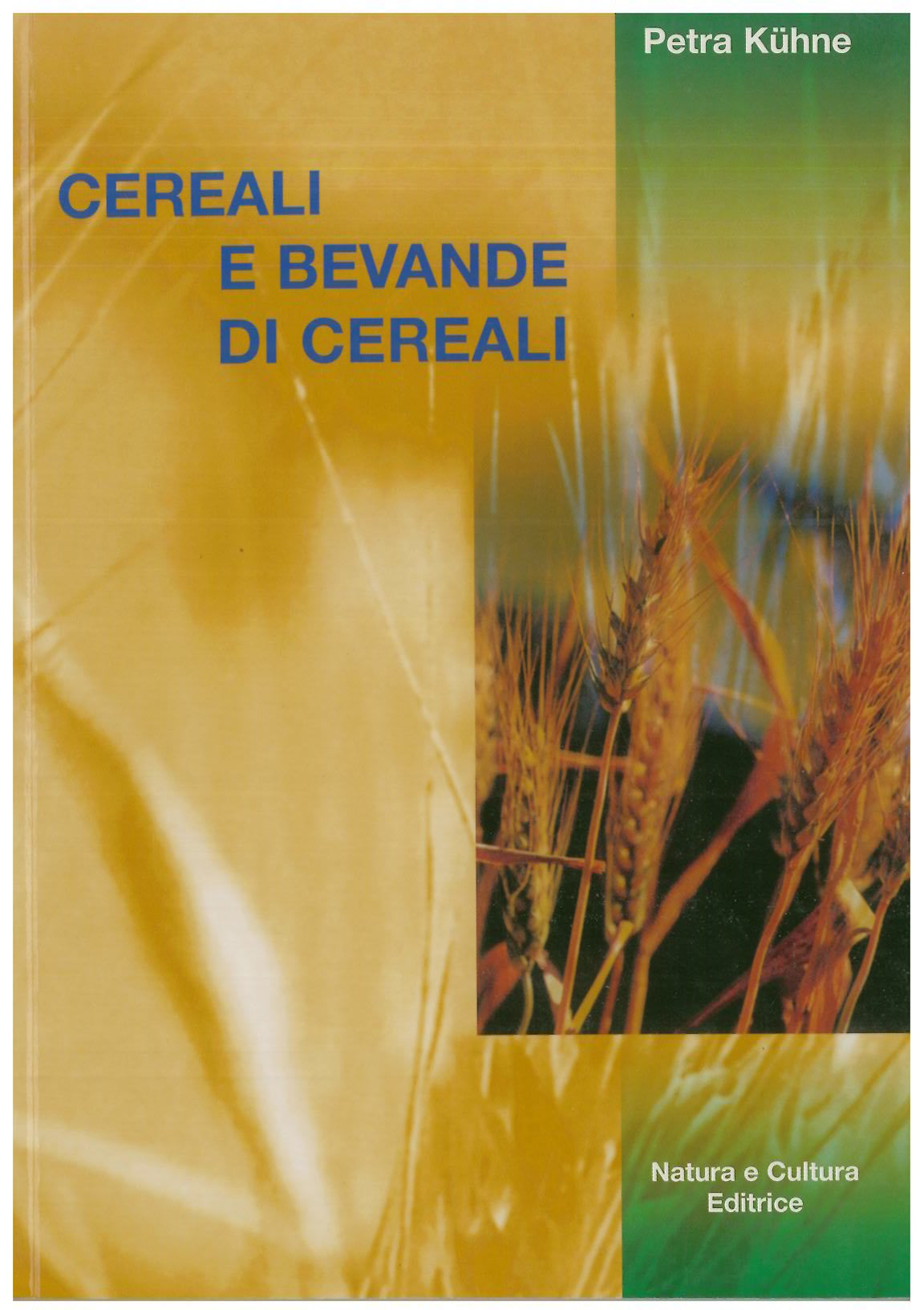 Cereali e bevande di cereali - Graff E.