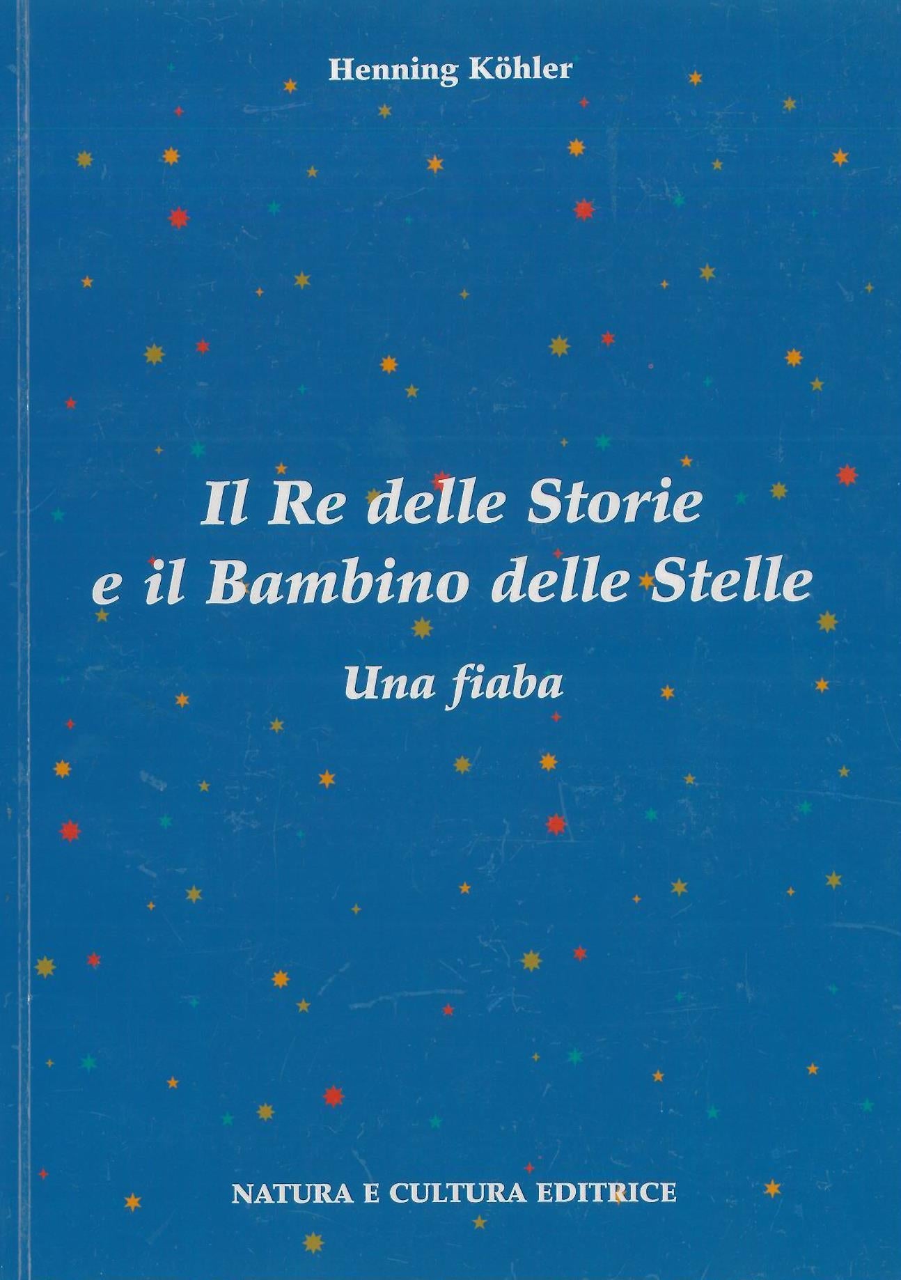 Il re delle storie e il bambino delle stelle