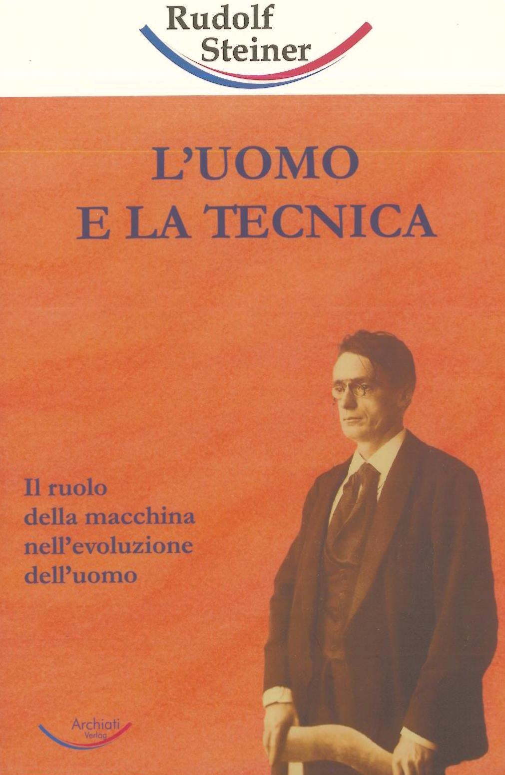L'uomo e la tecnica - Steiner R.