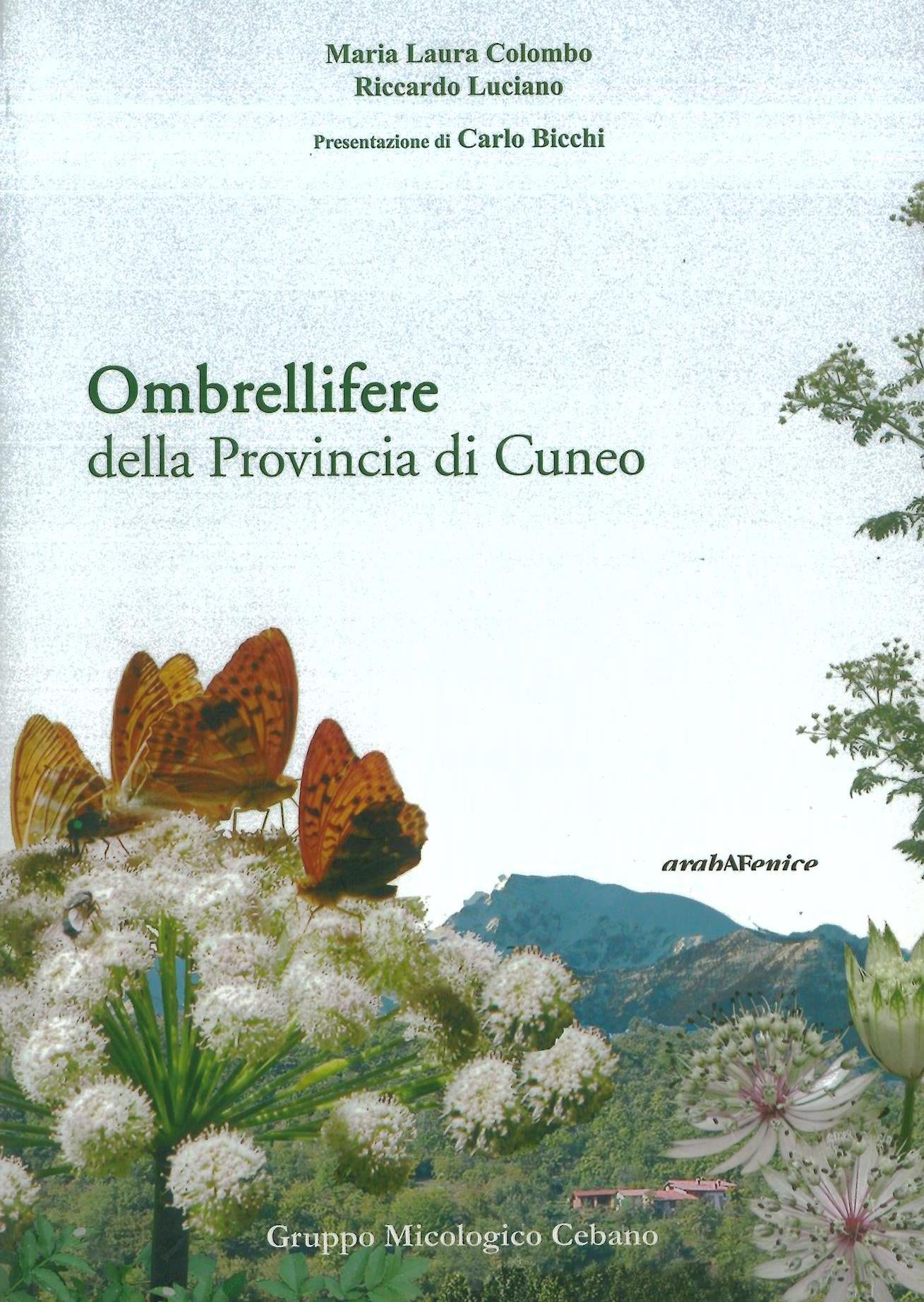 Ombrellifere della provincia di Cuneo - Colombo M.L. e Luciano R.