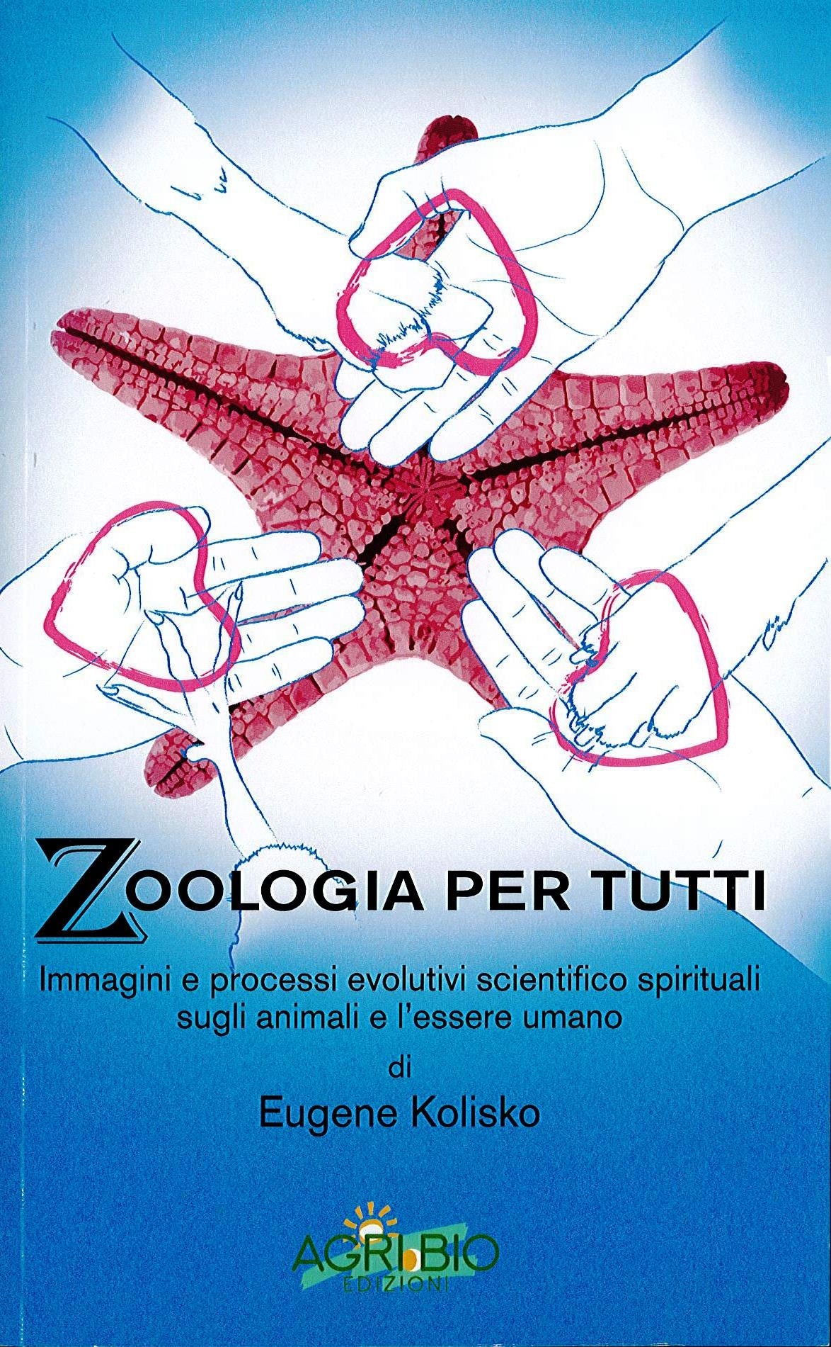 ZOOLOGIA PER TUTTI - EUGENE KOLISKO