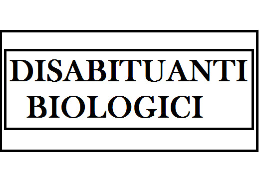 DISABITUANTI BIOLOGICI