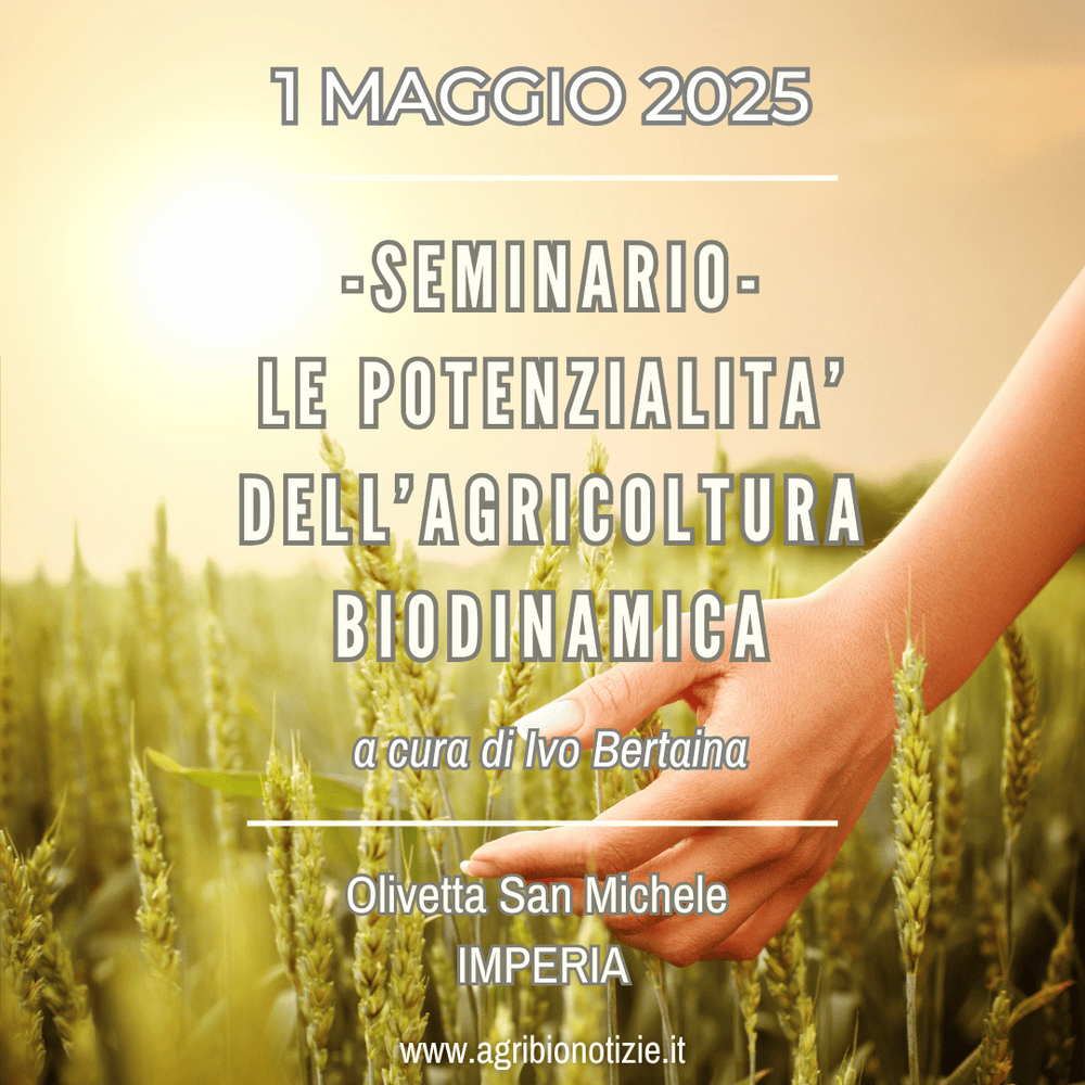 Seminario – Le potenzialità dell’Agricoltura Biodinamica | Imperia