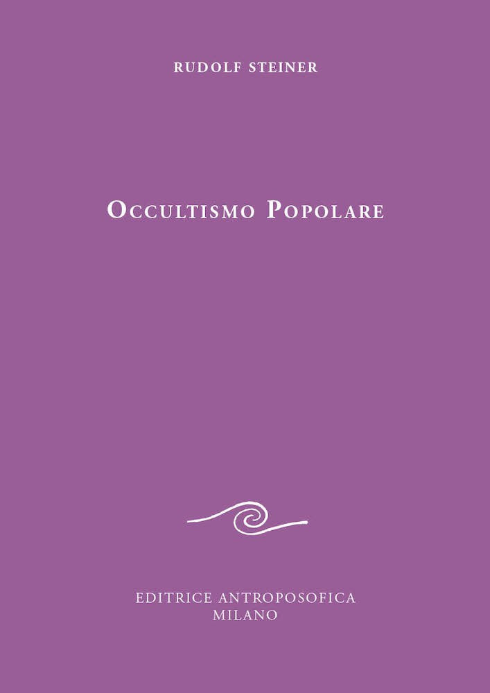 Occultismo popolare - Rudolf Steiner