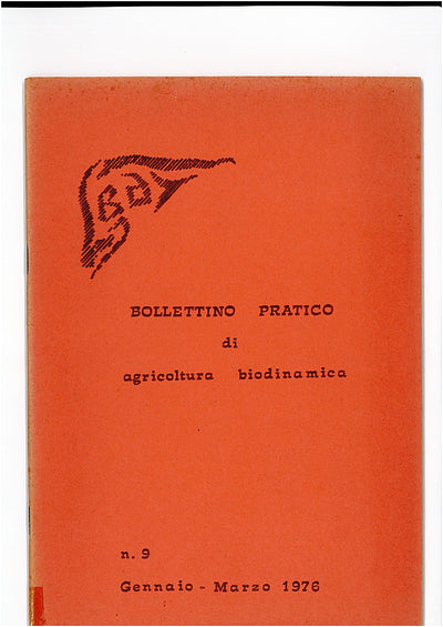 BOLLETTINO PRATICO DI AGRICOLTURA BIODINAMICA N. 9 GENNAIO-MARZO 1976