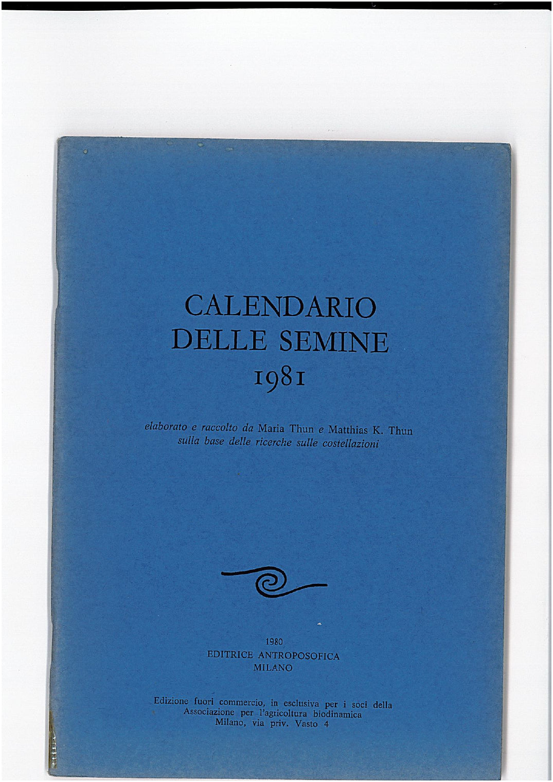 CALENDARIO DELLE SEMINE 1981 - Maria Thun