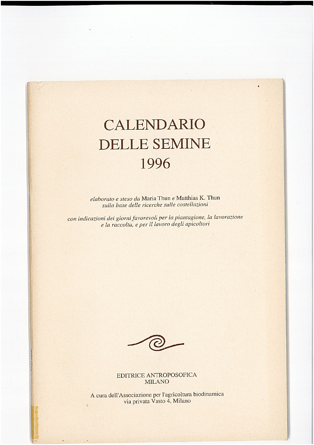 CALENDARIO DELLE SEMINE 1996 - Maria Thun