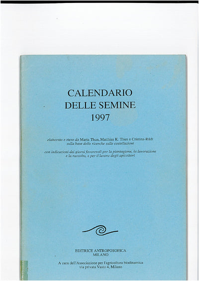CALENDARIO DELLE SEMINE 1997 - Maria Thun