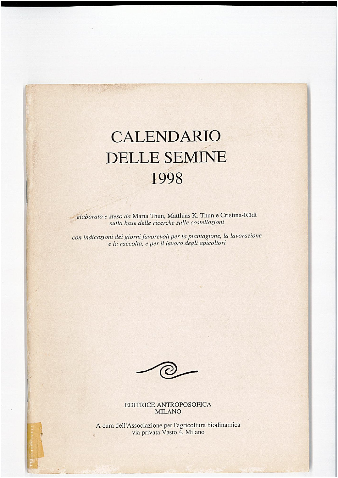 CALENDARIO DELLE SEMINE 1998 - Maria Thun
