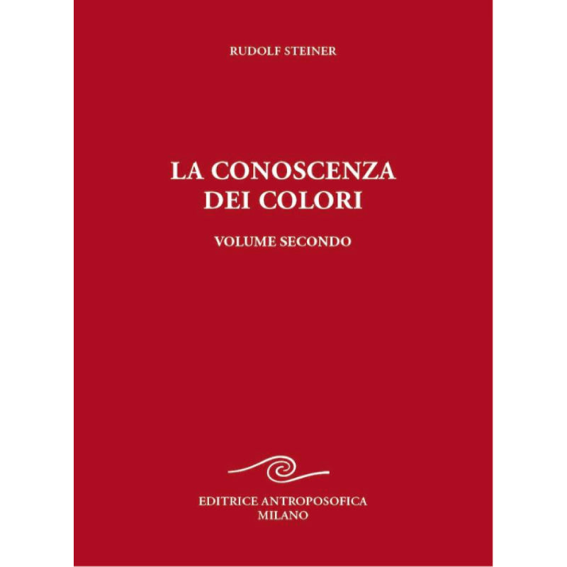LA CONOSCENZA DEI COLORI (Vol. II) - Rudolf Steiner o.o. 291a