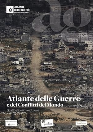 Atlante delle guerre e dei conflitti del mondo  - Associazione culturale 46° Parallelo