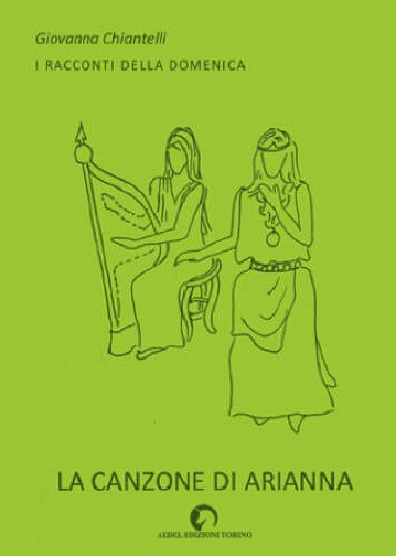 La canzone di Arianna - Giovanna Chiantelli