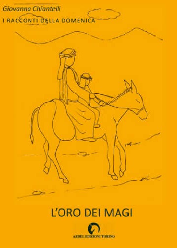 L'oro dei magi - Giovanna Chiantelli