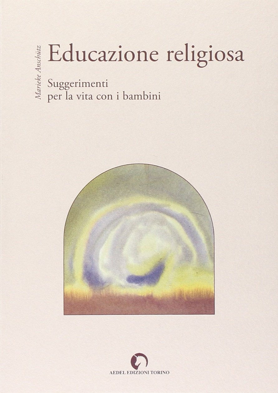 EDUCAZIONE RELIGIOSA - 	Marieke Anschütz