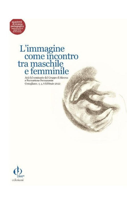 L’immagine come incontro tra maschile e femminile - AA.VV.