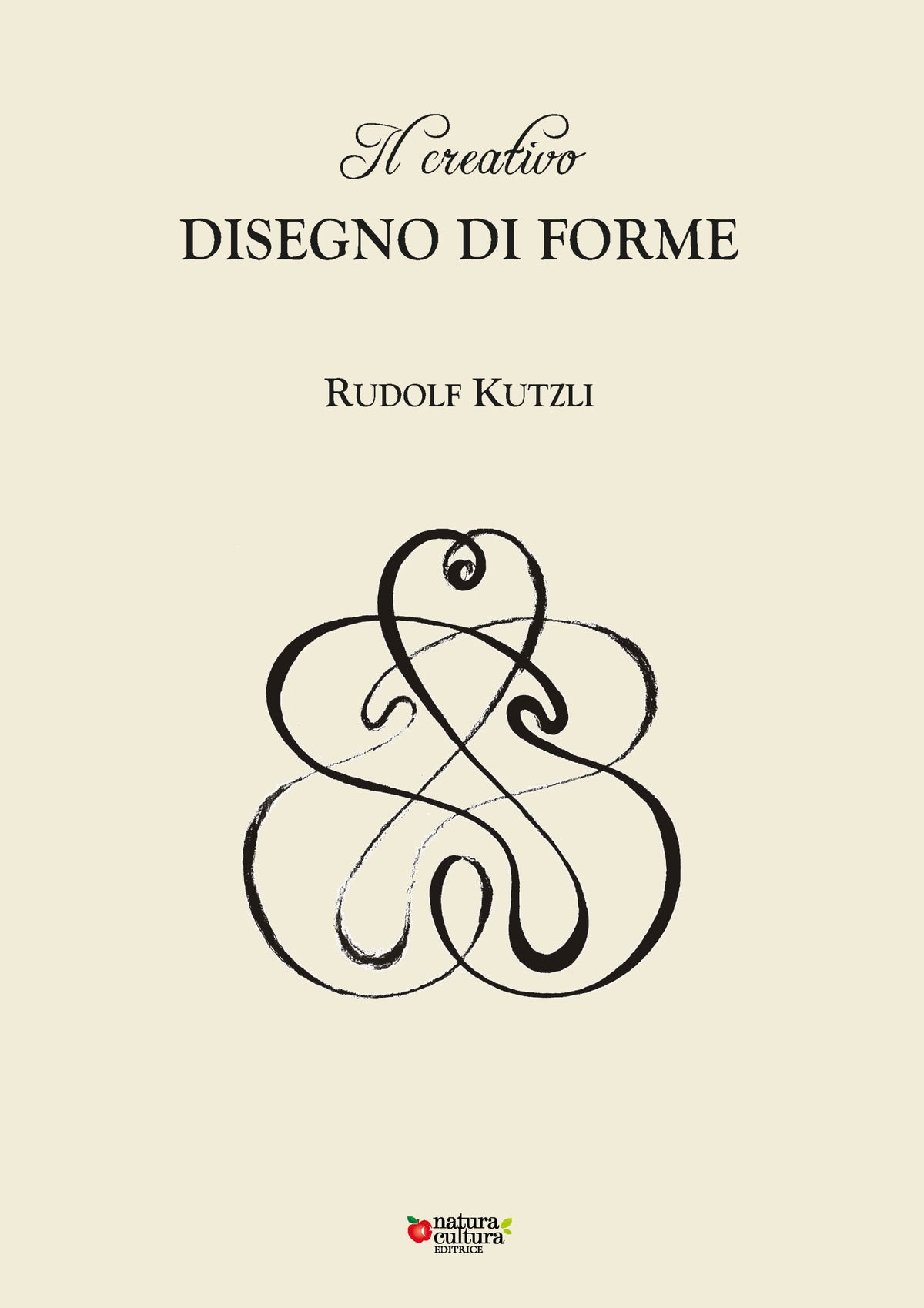 Il creativo Disegno di Forme - Rudolf Kutzli