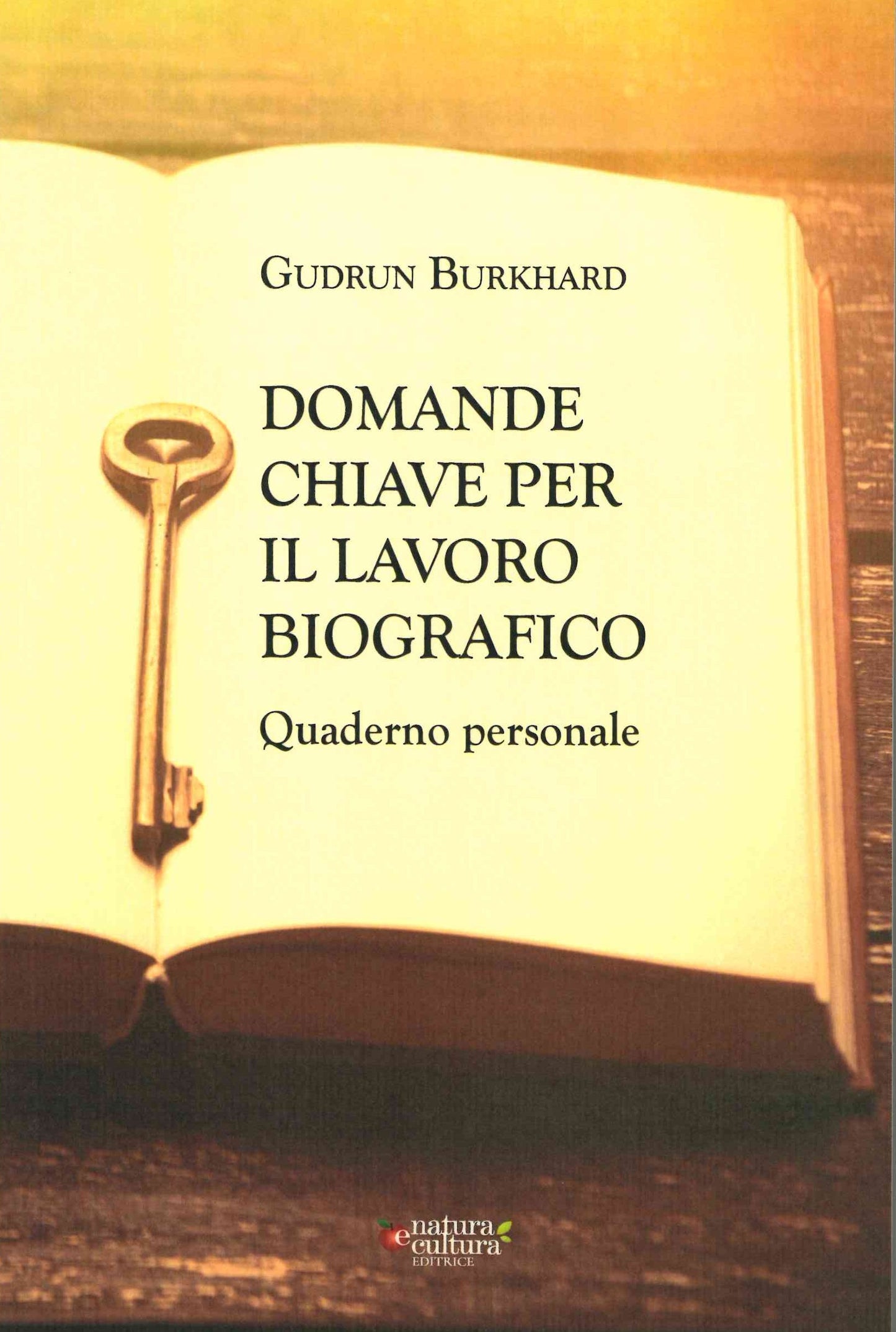 DOMANDE CHIAVE PER IL LAVORO SULLA BIOGRAFIA - Gudrun Burkhard
