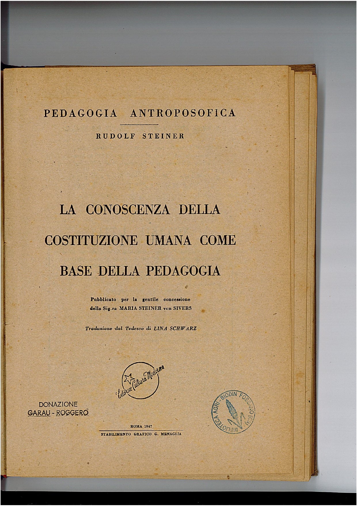 293 - LA CONOSCENZA DELLA COSTITUZIONE UMANA COME BASE DELLA PEDAGOGIA - Rudolf Steiner