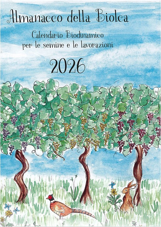 ALMANACCO DELLA BIOLCA 2026 - Calendario Biodinamico per le semine e le lavorazioni