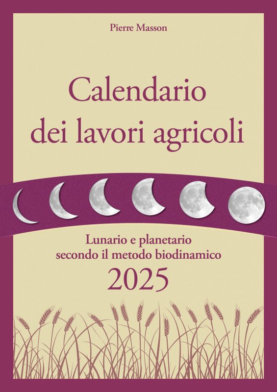 Calendario dei lavori agricoli 2025 -  P. e V. Masson