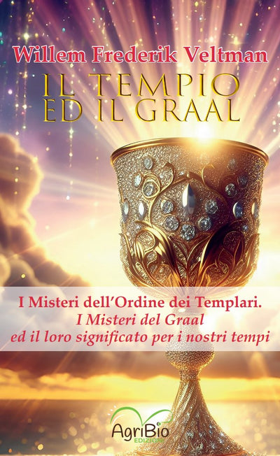 Il tempio ed il Graal - W.F. Veltman