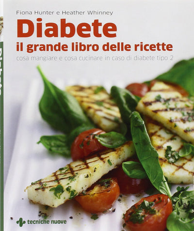 Diabete. Il grande libro delle ricette - Fiona Hunter e Heather Whinney