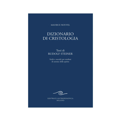 Dizionario di cristologia - Maurice Nouvel