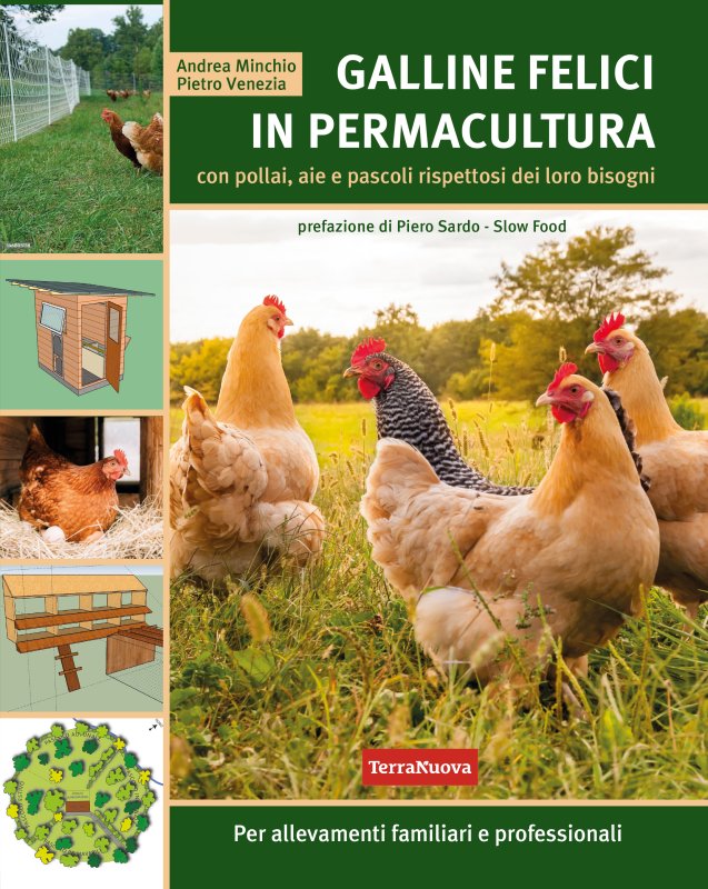 GALLINE FELICI IN PERMACULTURA - A. Minchio, P. Venezia