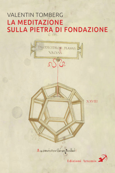 La meditazione sulla Pietra di Fondazione - Valentin Tomberg