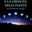 LA LUNA E LA CRESCITA DELLE PIANTE - Kolisko L.