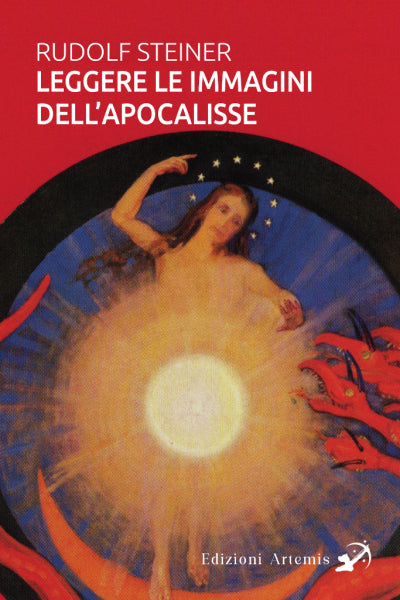 Leggere le immagine dell'Apocalisse - Rudolf Steiner